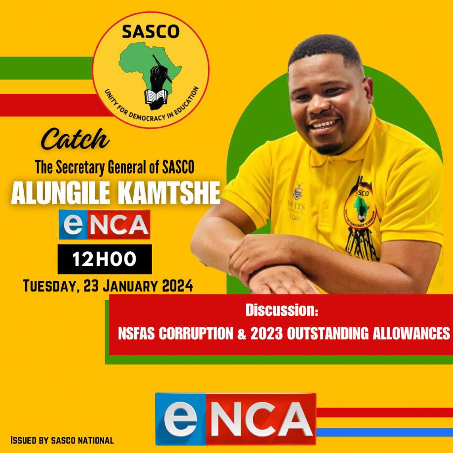 🚨🚨🚨MEDIA ALERT Catch The Secretary General of SASCO, cde Alungile Kamtshe today on eNCAnews DStv channel 403 at 12h00 Discussion: NSFAS corruption and 2023 Oustanding allowances #TheOnlySululu #SASCOyabafundi #SASCO24