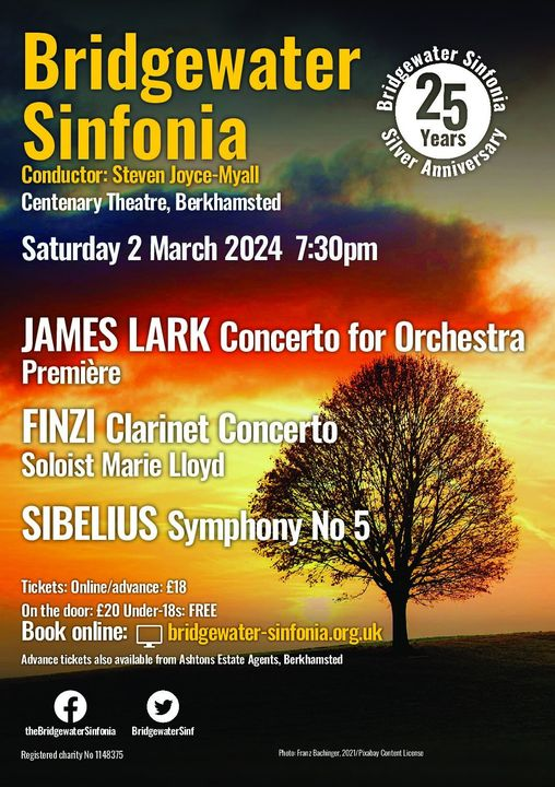BridgewaterSinf's tweet photo. Sat 2 March 7:30pm Centenary Theatre, Kings Road #Berkhamsted 
JAMES LARK Concerto for #Orchestra (written specially by Tring composer James Lark to celebrate our 25th anniversary)
FINZI #Clarinet Concerto (soloist Marie Lloyd)
SIBELIUS Symphony No 5
https://t.co/z2KUHqd7iz https://t.co/sc4pfch0E9