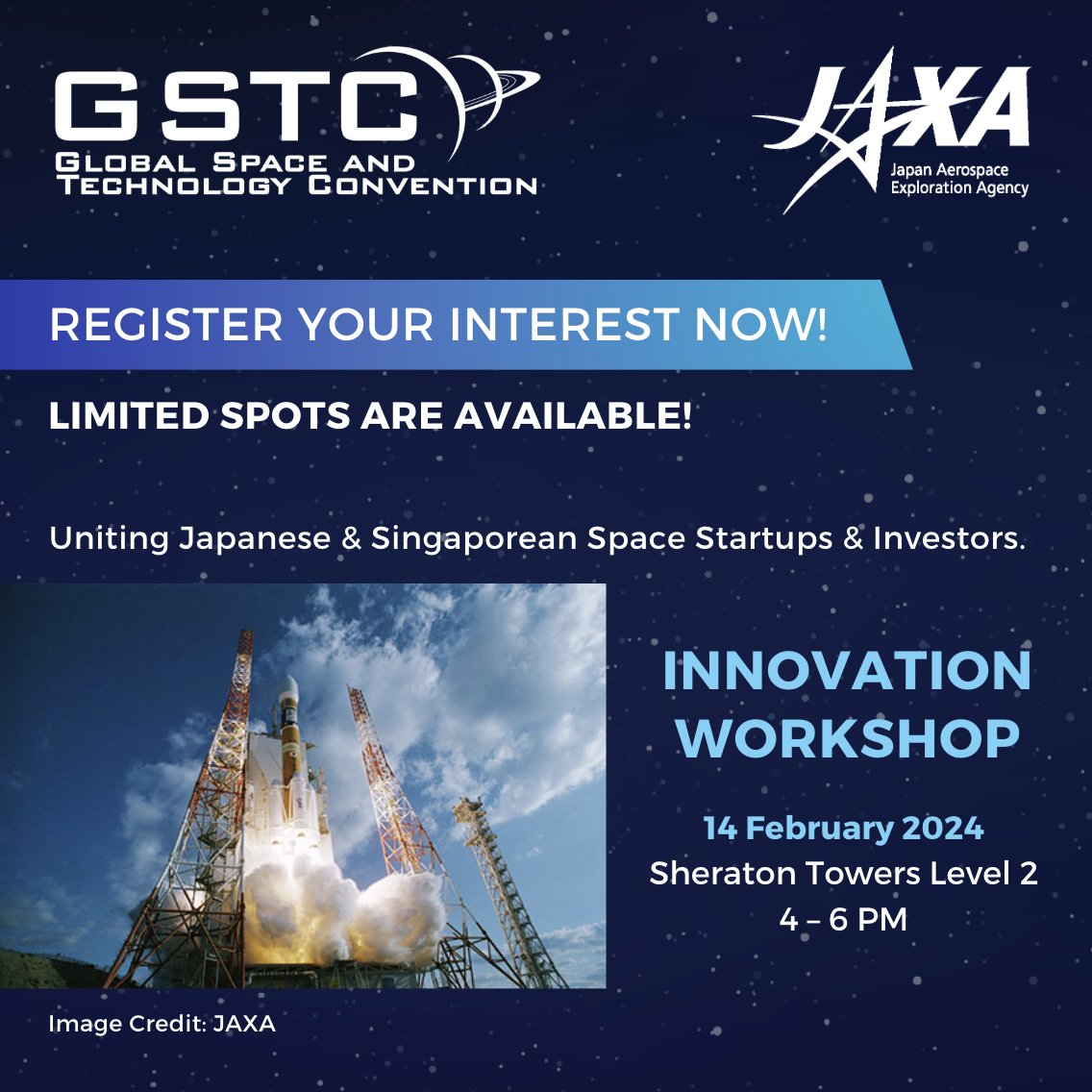 SingaporeSpace's tweet photo. JAXA and Singapore Space &amp; Technology Limited will be co-hosting an Innovation Workshop for space startups and investors. Email to gstcsecretariat@space.org.sg. Limited spots are available.

#SpaceInnovation #SpacehInvestments #NetworkingEvent #VC #SSTL #GSTC2024 #SgSpace https://t.co/zDInKbgTdp