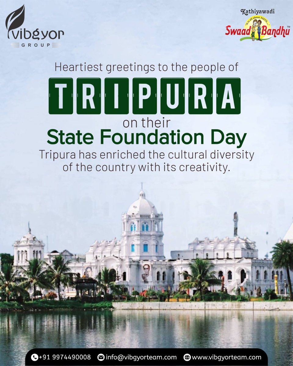 Greetings From Vibgyor Group
“Tripura Foundation Day”

#TripuraFoundationDay #Tripura #FoundationDay #EstablishmentDay #Independence #Freedom #Northeastern #India #Celebration #StatehoodDay #MegaEvents #Fullfledgedstate #AutonomousState #Prosperity #Greetings #VibrantCulture