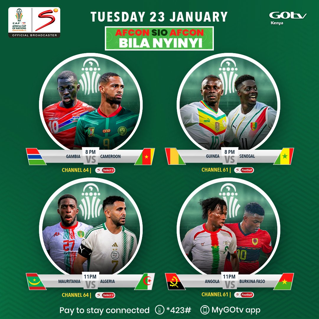 Tuesday #AFCON2023 💥 Gambia v Cameroon @ 8pm & Mauritania v Algeria @ 11pm Ch. 64 Guinea v Senegal @ 8pm & Angola v Burkina Faso @ 11pm Ch. 61 Reconnect or stay connected to GOtv. Access #GOtvStream - available to ALL active subscribers. bit.ly/48GdyYH #AFCONonGOtv