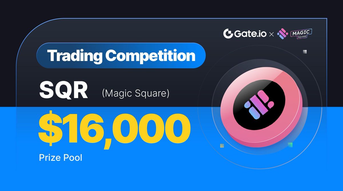 Gate's tweet photo. 🎊 Address Key Challenges in the Web3 Ecosystem: $SQR Trading Competition is Live, Join to Share $16,000 Rewards!
⏳ 10:00 AM, Jan 23 - Jan 30 (UTC)
🔹 Follow @gate_io & @MagicSquareio
🔹 RT & Like
💸 Join Now: https://t.co/MTiCIBaHYH
#Gateio #SQR #Trade https://t.co/bgO2agN3sg