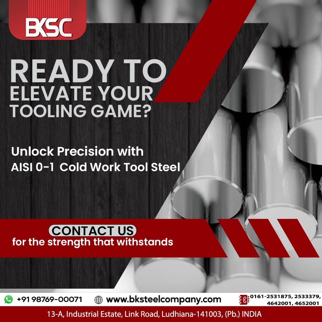 bksteel_company's tweet image. Level up your tooling process with BK Steel Ludhiana!  Ready to elevate your game? Unlock precision with AISI 0-1 Cold Tool Steels  where durability meets excellence. 

🌐bksteelcompany.com

#coldworktoolsteel  #steeldistributor #ludhiana #punjab  #bksteelcompany
