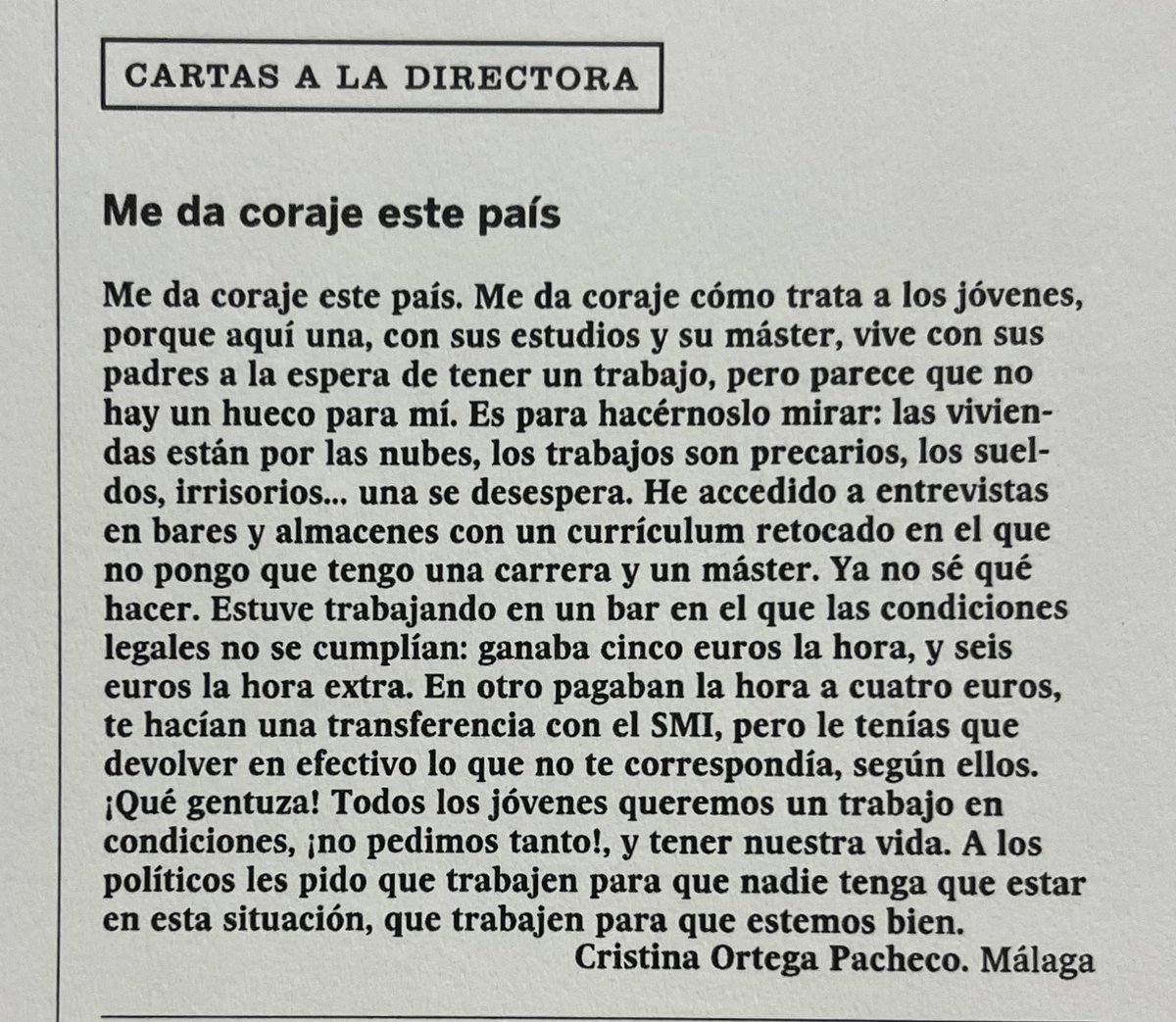 “Pagaban la hora a 4 euros, te hacían transferencia con el SMI pero tenías que devolver en efectivo lo que no te correspondía, según ellos”

Esta carta de hoy a la directora de El País 👇🏽