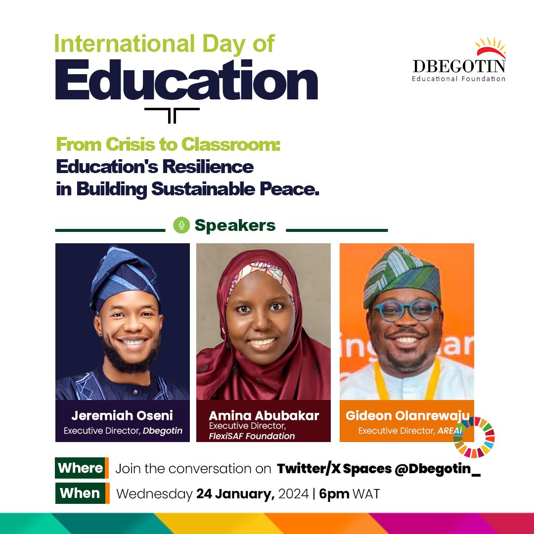 ATTENTION‼️
Mark your calendars and don’t be left out! 
In commemoration of the International Day of Education 2024, join our   Executive Director, Mrs. Amina Abubakar @mama_ssoong, and other influential education leaders for an enlightening Twitter/X Space hosted by @dbegotin