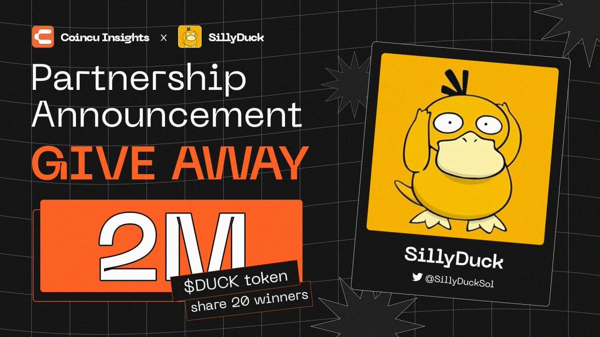 🏮 𝐂𝐎𝐈𝐍𝐂𝐔 𝐆𝐈𝐕𝐄𝐀𝐖𝐀𝐘 II 𝟒𝟖𝐡𝐫𝐬 🏮

To celebrate, we'll take a special pool:

🎁 2M $DUCK share 20 winners 
🔜 Worth 4.5$ each

📋 𝑻𝒂𝒔𝒌𝒔:
1️⃣ Follow <a href="/CoincuInsights/">Coincu Insights</a> &amp; @SillyDuckSol
2️⃣ Like &amp; Retweet, tag 3 friends

Leave your #Solana address

#Giveaway
