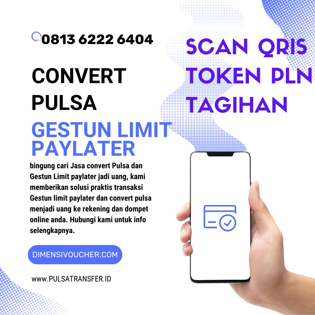 pulsatransferid's tweet photo. Jasa convert pulsa, Gestun limit paylater via scan QRIS,TOKEN PLN, Tagihan
#GESTUNTOKENPLN
#GESTUNQRIS
#GESTUNPULSA
#convertpulsa
#shopeepaylater
#paylater
#cairkanpaylater
#gestunpaylater
#zonauang
#scanQRISpaylater
#NgebuCyn
Jateng
Black Swan
Mahfud
Han Sohee
Greenflation https://t.co/3EWmBn7vnn