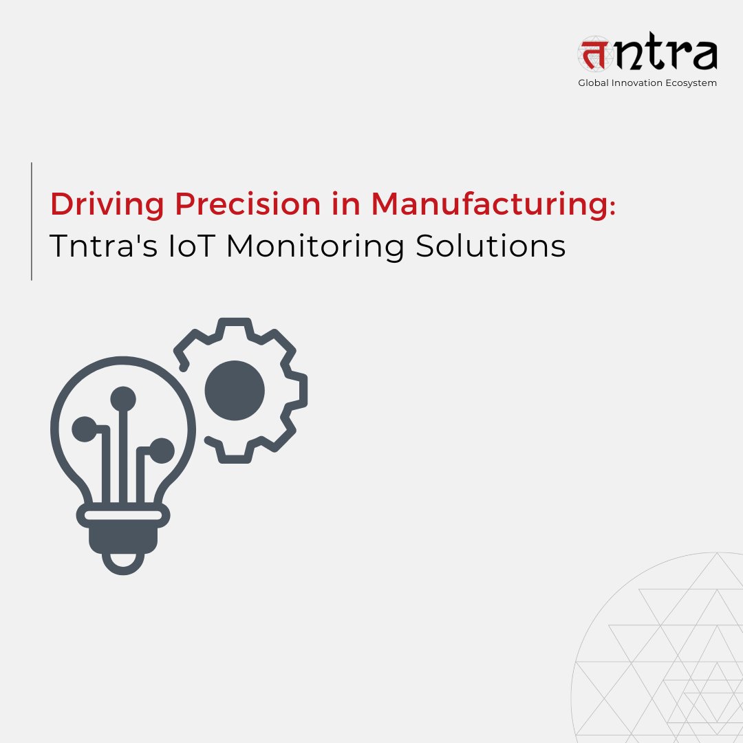 Embark on an innovation journey with Tntra's #IoT Monitoring solutions in #Manufacturing!

Read: tntra.io/blog/iot-solut…

#Tntra #IoTManufacturing #IndustrialIoT #DigitalTransformation #IoTSolutions #IoTInnovation  #TntraInnovation #TntraTechnologySolutions #TntraEngineering