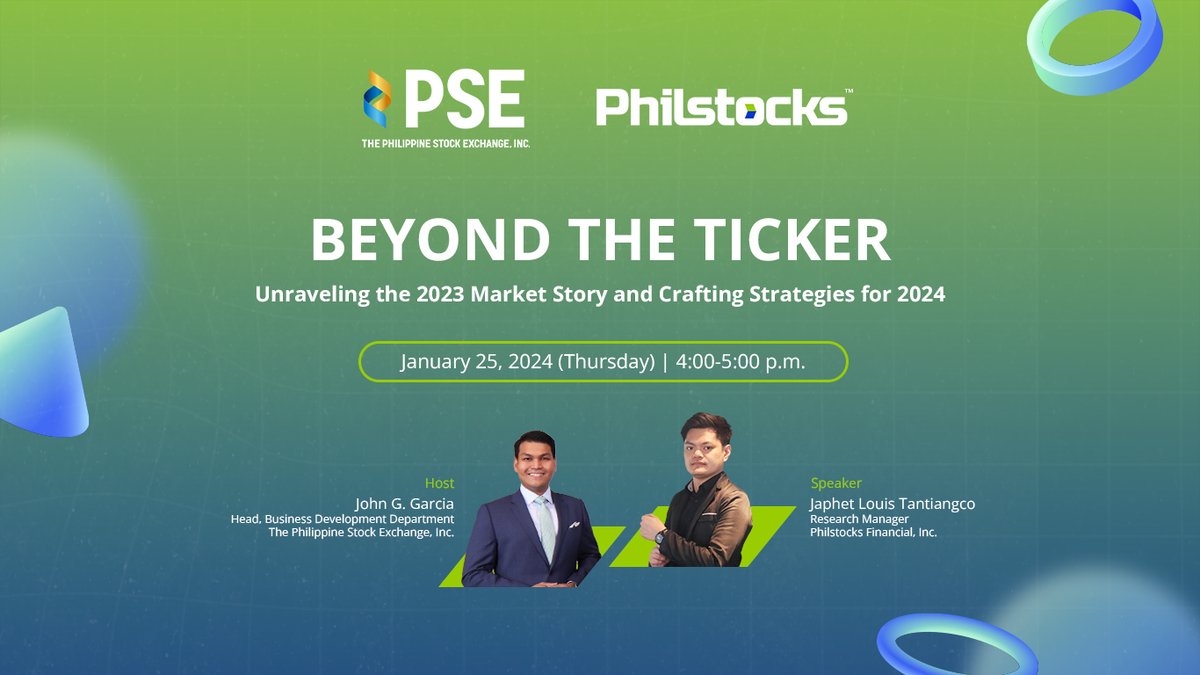 PhStockExchange's tweet photo. Join PSE and Philstocks' pilot webinar #BeyondTheTicker for a review of the 2023 stock market performance and forecast as well as investment strategies for 2024.
Register for FREE via https://t.co/1t7071EYbA
#PSEMarketEducation https://t.co/ky6Pb7crNo