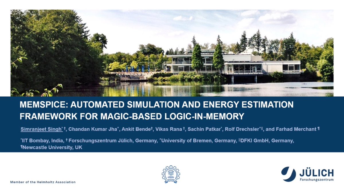 Rolf_Drechsler's tweet image. #ASPDAC2024 presentation of our work on "MemSPICE: Automated Simulation and Energy Estimation Framework for MAGIC-Based Logic-in-Memory" tsys.jp/aspdac/2024/pr…
@agra_uni_bremen @DSC_unibremen @DFKI #LogicInMemory #MAGIC #MEMSPICE