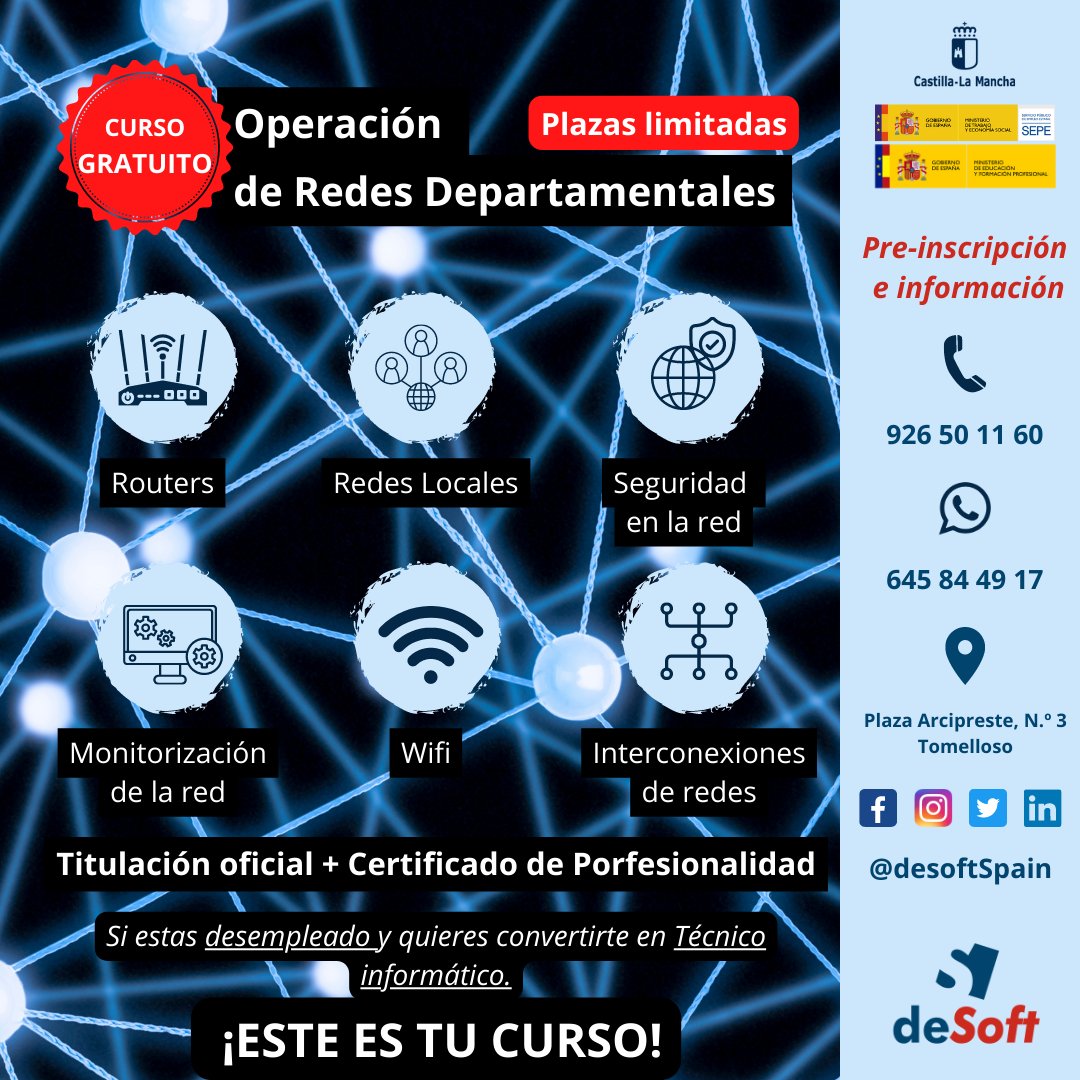 IFCT0110 - Operación de Redes Departamentales No lo dudes, ¡𝗘𝗦𝗧𝗘 𝗘𝗦 𝗧𝗨 𝗖𝗨𝗥𝗦𝗢! Para solicitar más información, ponte en contacto con nosotros a través de ⬇️: 📞 926501160 📲 645844917 (WhatsApp) 📩 formacion@desoft.es 🌐desoft.es/formacion/