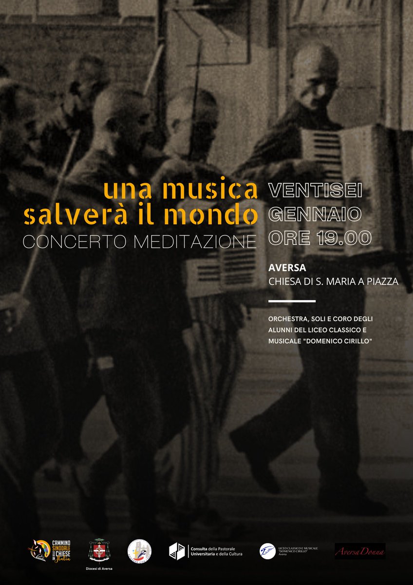 CONPASUNI's tweet photo. In occasione del #giornodellamemoria vi proponiamo il concerto meditazione "Una musica salverà il mondo" ven 26 gennaio nella Chiesa monumentale di Santa Maria a Piazza ad Aversa, con l'orchestra, i soli e il coro degli alunni del Liceo "D. Cirillo" https://t.co/FWEoz8P6Lb