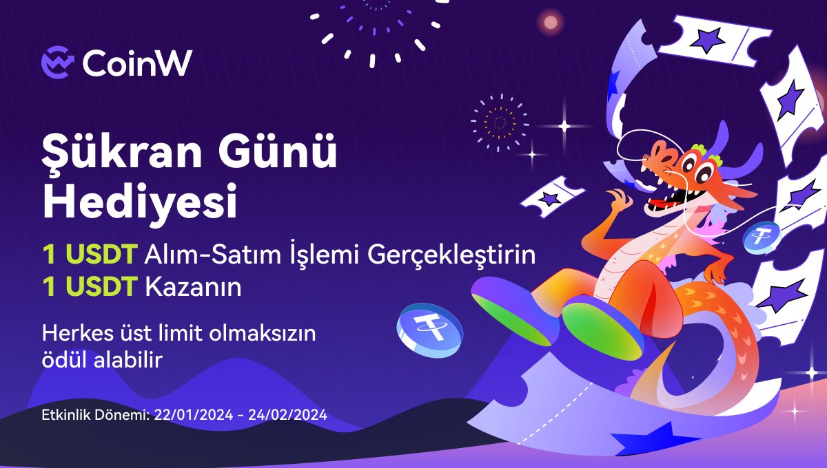 🌿 Şükran Günü Hediyesi: 1 USDT Alım-Satım İşlemi Gerçekleştirin, 1 USDT Kazanın! 🌿 🤝 Yıl sonuna yaklaşırken #CoinW'deki sadık ve destekçi dostlarımıza şükranlarımızı sunmak istiyoruz. 'Şükran Günü Hediyesi' etkinliğini duyurmaktan mutluluk duyuyoruz: 1 #USDT alım-satım işlemi…