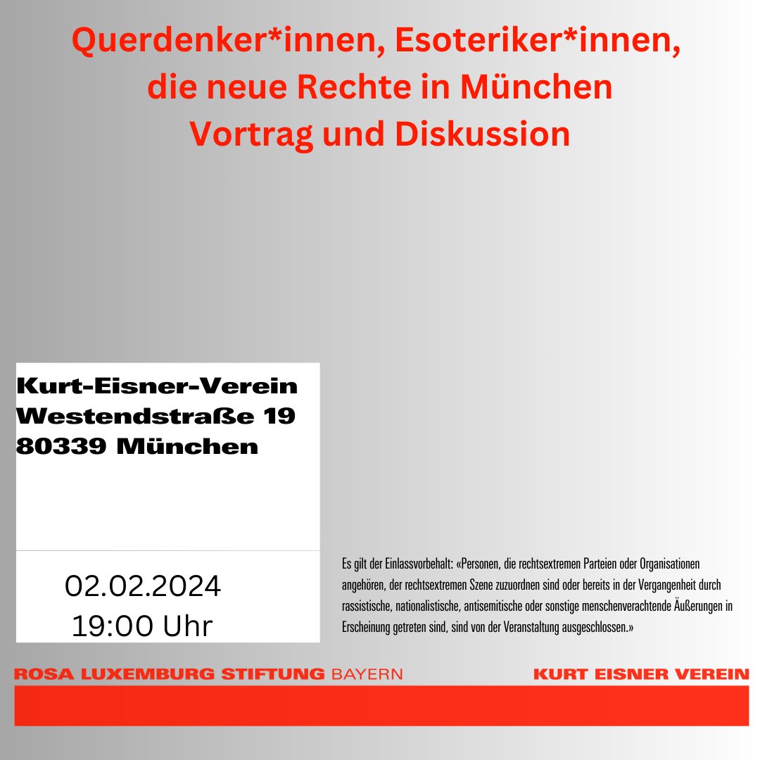 📢 Diskussion &amp; Vortrag in München! 
📷 02.02. 19:00 Uhr
Querdenker*innen, Esoteriker*innen, die neue Rechte in München
Veranstaltung des Kurt-Eisner-Vereins. Setzt ein Zeichen gegen Hass! #Diskussion #GegenHass