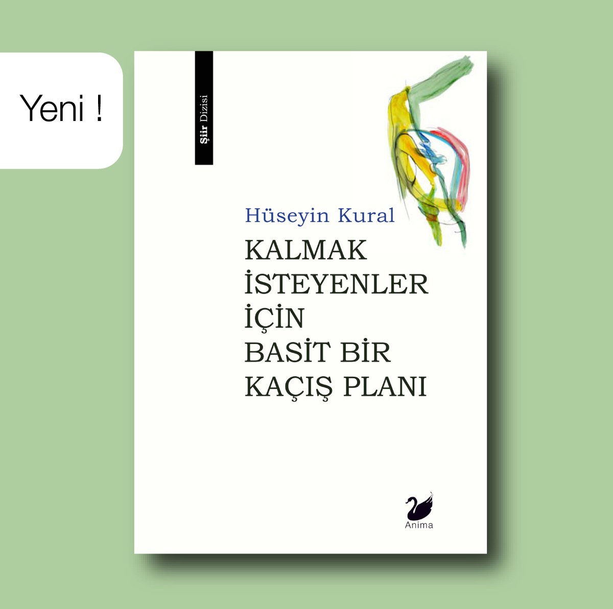 YENİ KİTAP!

'Hücumda Yalnız‘ın atak şairi Hüseyin Kural bu kez 'Kalmak İsteyenler İçin Basit Bir Kaçış Planı‘yla çıkıyor okurun karşısına: 

“tek hünerimiz bu; kalmak / kalmak ve kitap almak / çünkü cahiliz / cahiliyiz kaçmanın”

Bilgi için:
animayayinlari.com/urun/kalmak-is…