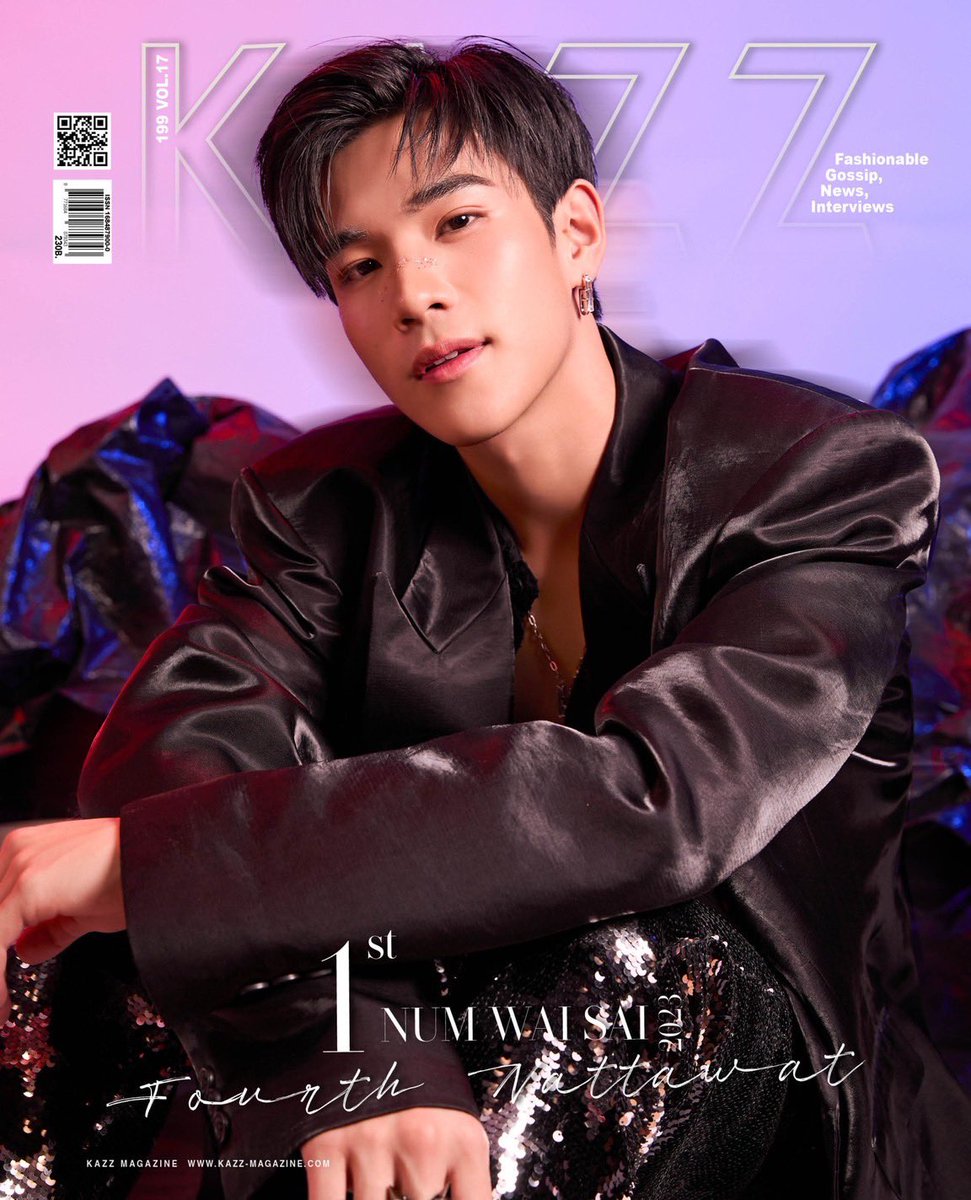 พบกับ  “โฟร์ท ณัฐวรรธน์”  หนุ่มวัยใสอันดับหนึ่งแบบจึ้งใจ กับเสน่ห์ที่ทำเอาหัวใจละลาย บนปก KAZZ MAGAZINE issue.199 ฝากติดตามกันด้วยนะคะ

และขอบคุณแฟนๆ ทุกคนที่ช่วยกันโหวตจนทำให้  “โฟร์ท ณัฐวรรธน์” ชนะอันดับที่ 1 
💙 1st Num Wai Sai 2023 : “FOURTH Nattawat” 💙

#KAZZMAGAZINE