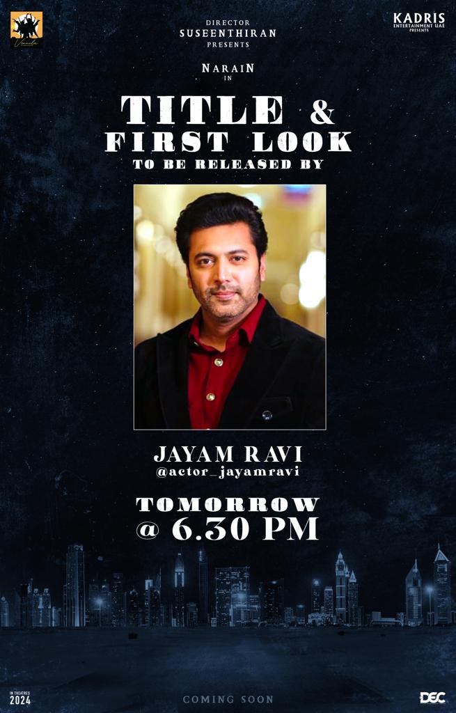 Exciting reveal on the horizon🌟 Join Dashing <a href="/actor_jayamravi/">Ravi Moham</a> tomorrow at 6:30pm as he unveils the Title and First Glimpse of <a href="/itsNarain/">Narain</a>’s upcoming Mystery / Thriller✨

Stay tuned for the thrill🔥 

#ProductionNo1

<a href="/KadrisEnt/">Kadris Entertainment</a>
<a href="/Dir_Susi/">vennila production</a>
@bala_actor
<a href="/kaaliactor/">Kaali Venkat</a>
<a href="/sshritha9/">Shritha Shivadas</a>
#Kaniha