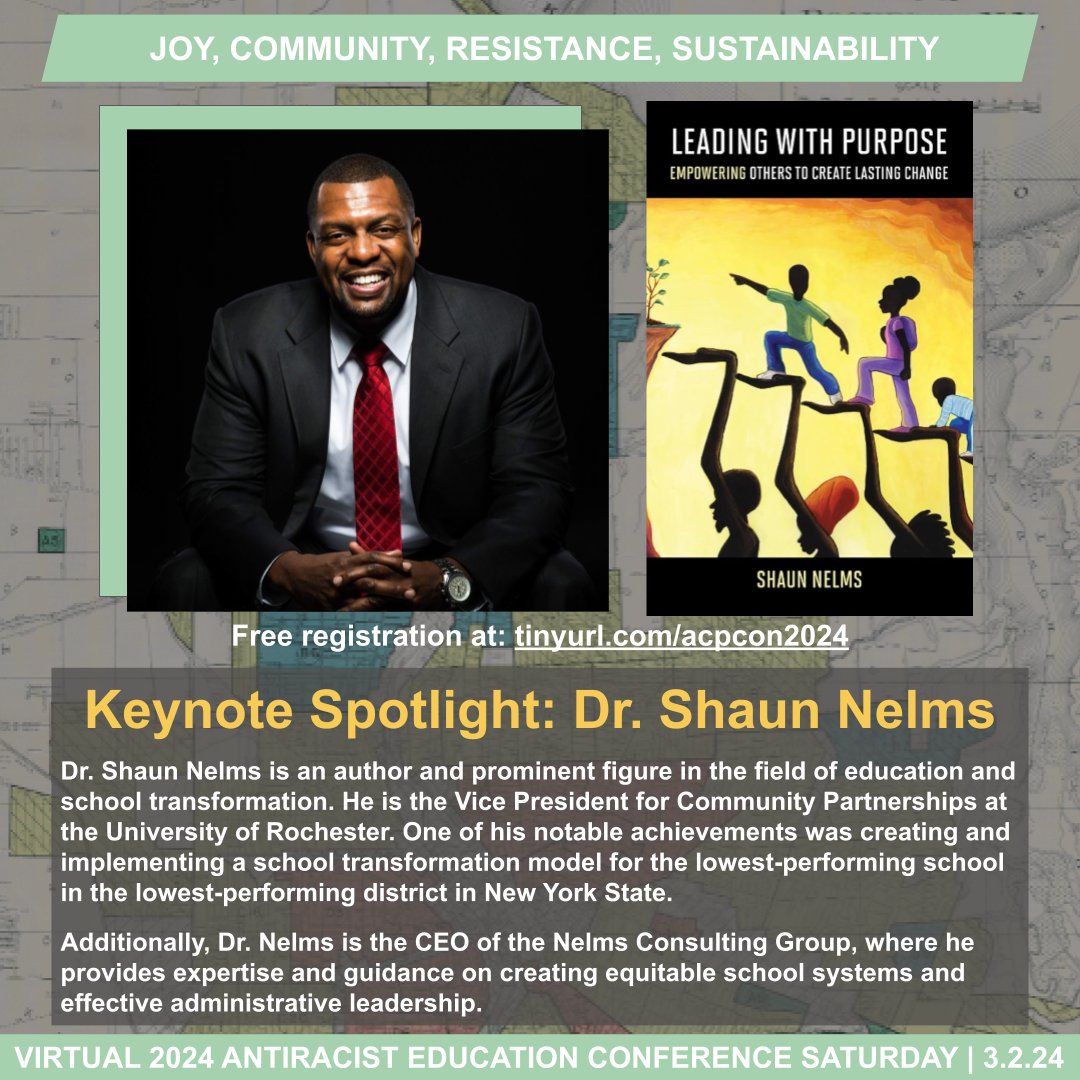 We are thrilled to announce that author and prominent figure in the field of education and school transformation, <a href="/DrNelms/">Shaun Nelms, Ed.D.</a>, will be a keynote at the Antiracist Education Conference on 3/2. Register today at tinyurl.com/acpcon2024