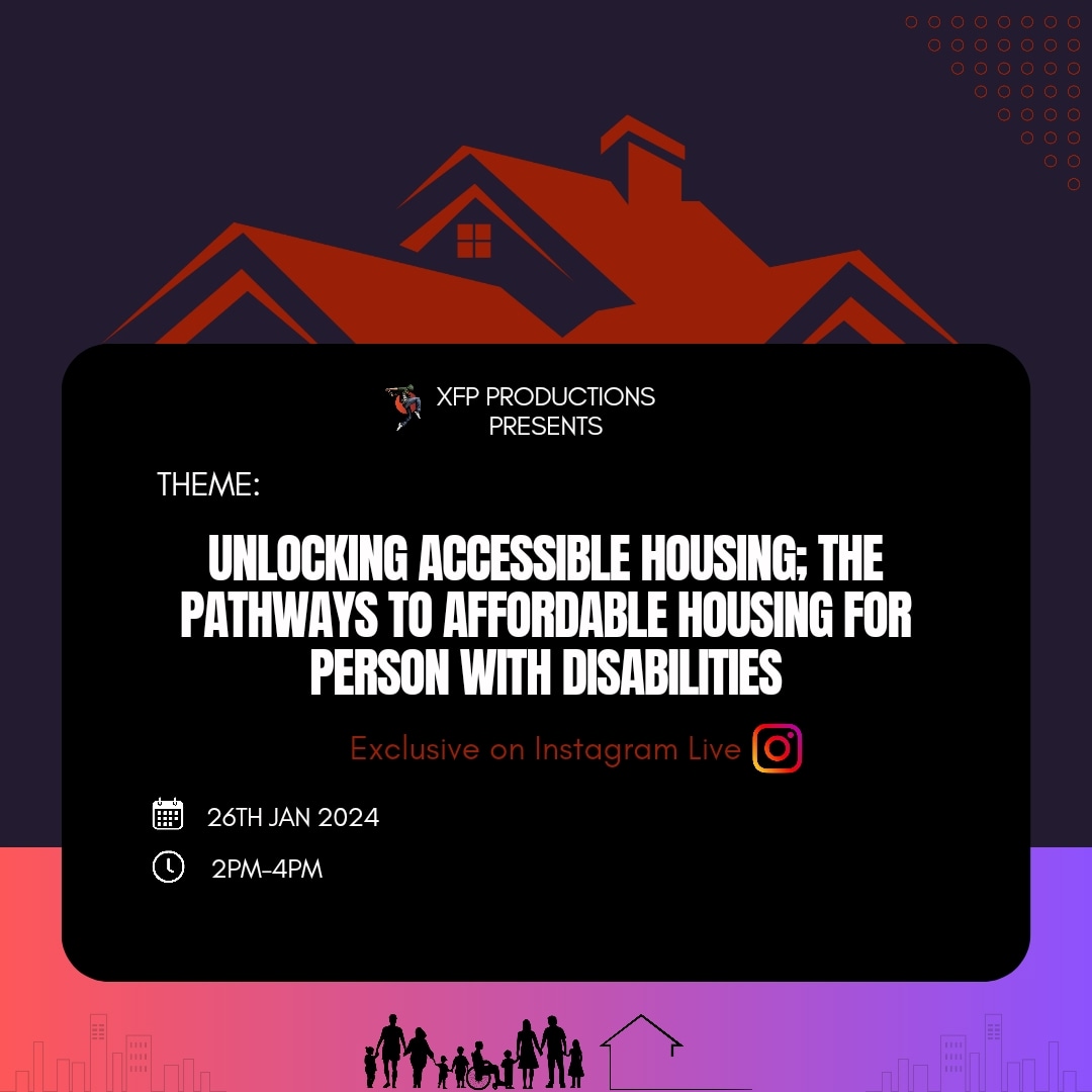 Is your dream home a maze? Unlocking the secrets of accessible & affordable housing for PWDs. IG Live this Friday, 2pm WAT. Be there! #HousingSolutions