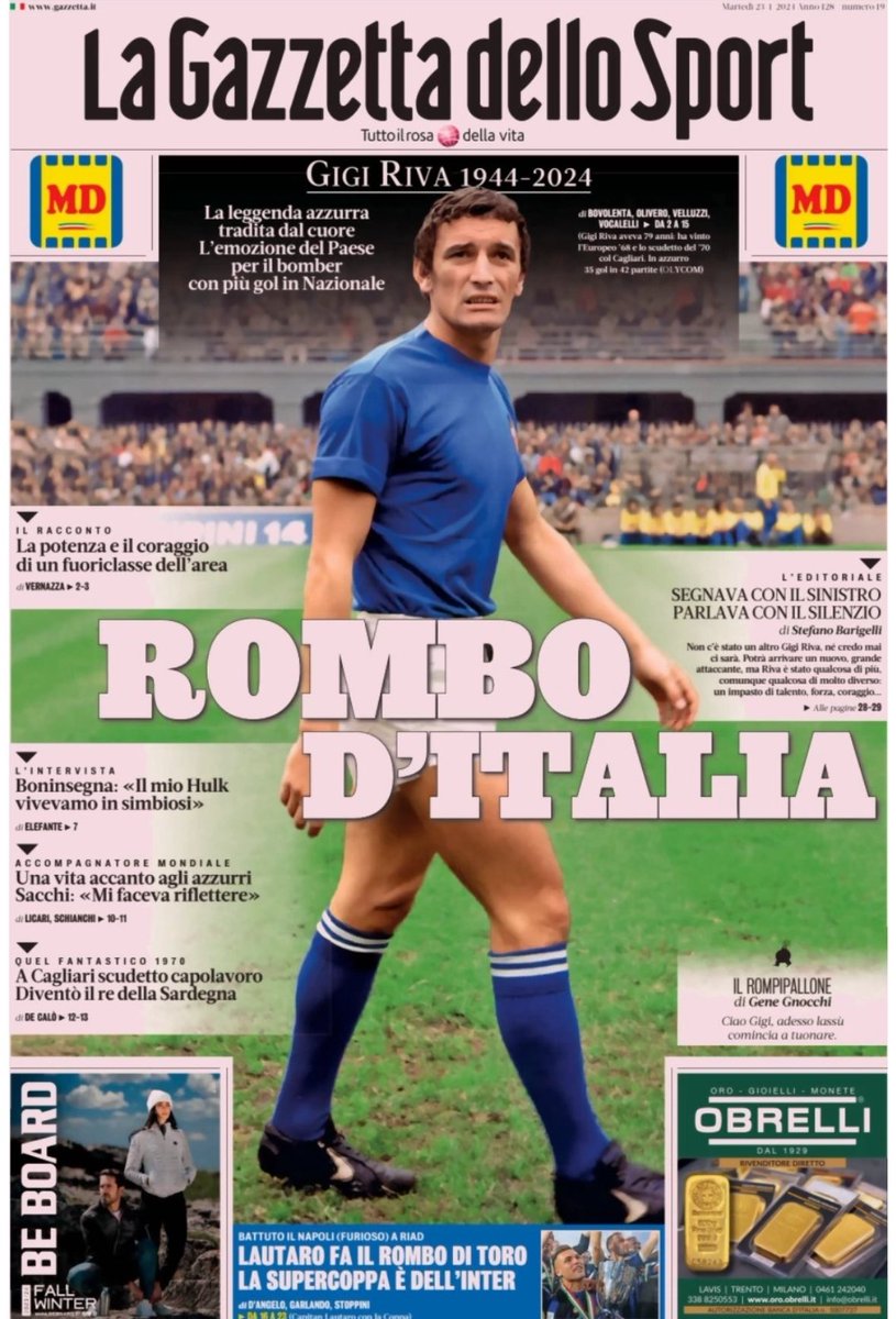 La prima di oggi della Gazzetta dello Sport è un colpo al cuore. Al di là dei colori di tifoseria, chiunque oggi dovrebbe rendere omaggio al grande Rombo di Tuono. Mancherai 🙏🏻
#Riva