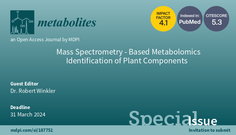 MetabolitesMDPI's tweet photo. The Special Issue "Mass Spectrometry-Based Metabolomics Identification of Plant Components" leading by Dr. Robert Winkler 📢 is now #OpenForSubmission 
More info 👉 https://t.co/hBqnO1KGWD https://t.co/WB0TLMtDMi