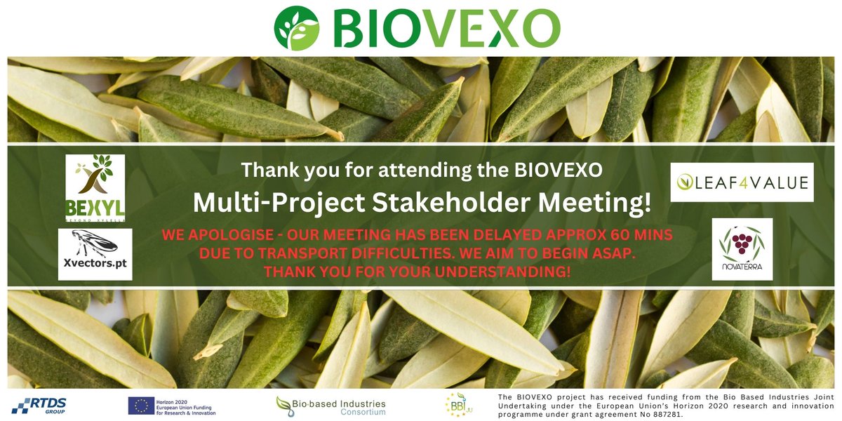 Our Multi-Project Stakeholder event TODAY will be slightly delayed (approx. 60mins) due to difficulties with transport 🙁We're still excited to meet @BexylP @OLEAF4VALUE @NOVATERRA19 and will provide updates ASAP. @BiovexoProject apologises for any inconvenience! 🙏🫒💚