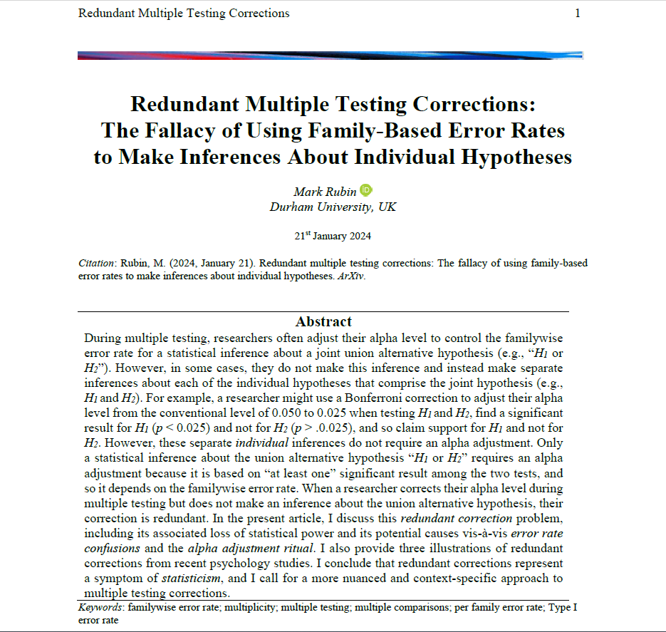 New article from me: “Redundant multiple testing corrections: The fallacy of using family-based error rates to make inferences about individual hypotheses” Preprint: doi.org/10.48550/arXiv…