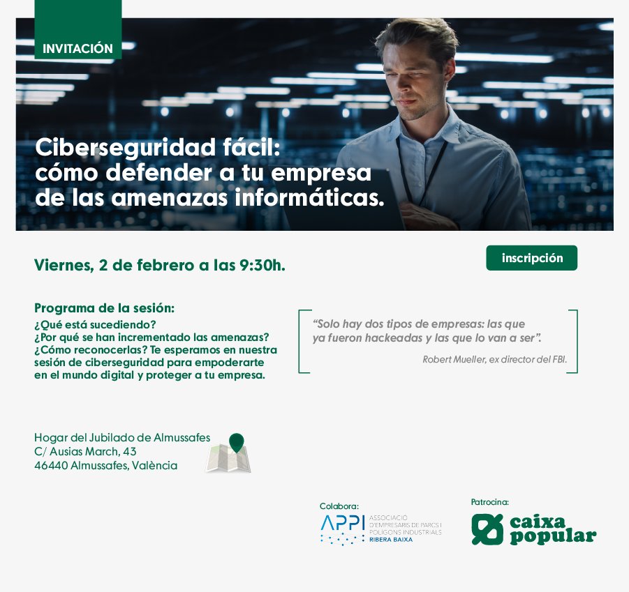 🌐𝘾𝙞𝙗𝙚𝙧𝙨𝙚𝙜𝙪𝙧𝙞𝙙𝙖𝙙 𝙛𝙖́𝙘𝙞𝙡: 𝙘𝙤́𝙢𝙤 𝙙𝙚𝙛𝙚𝙣𝙙𝙚𝙧 𝙖 𝙩𝙪 𝙚𝙢𝙥𝙧𝙚𝙨𝙖 𝙙𝙚 𝙡𝙖𝙨 𝙖𝙢𝙚𝙣𝙖𝙯𝙖𝙨 𝙞𝙣𝙛𝙤𝙧𝙢𝙖́𝙩𝙞𝙘𝙖𝙨

🗓 2/02
🕒 09:30h
📍 Hogar del jubilado de Almussafes (C/ Ausias March 43, 46440 Almussafes, Valencia)

➡ forms.gle/3F8q4wbczUqMuw…