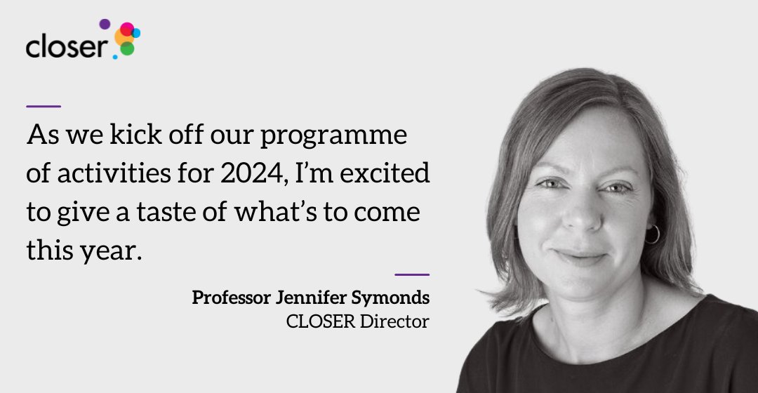 🔔In our first blog of 2024, CLOSER's new Director, Professor @Jenny_Symonds, reflects on her first four months in the role and outlines our exciting plans for the year ahead. Read more: closer.ac.uk/news-opinion/b…