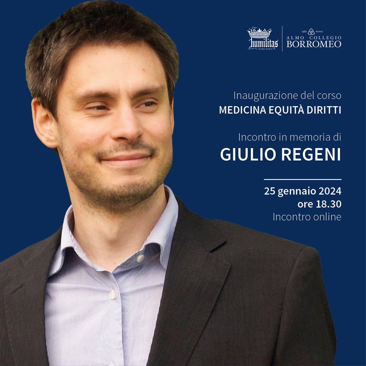 Ad 8 anni dal rapimento di #GiulioRegeni il 25 gennaio, ore 18 si terrà l'incontro a lui dedicato per inaugurare il corso di #Medicina #Equità #Diritti @unipv In streaming> tinyurl.com/x8kw9twd #unipavia @GiulioSiamoNoi