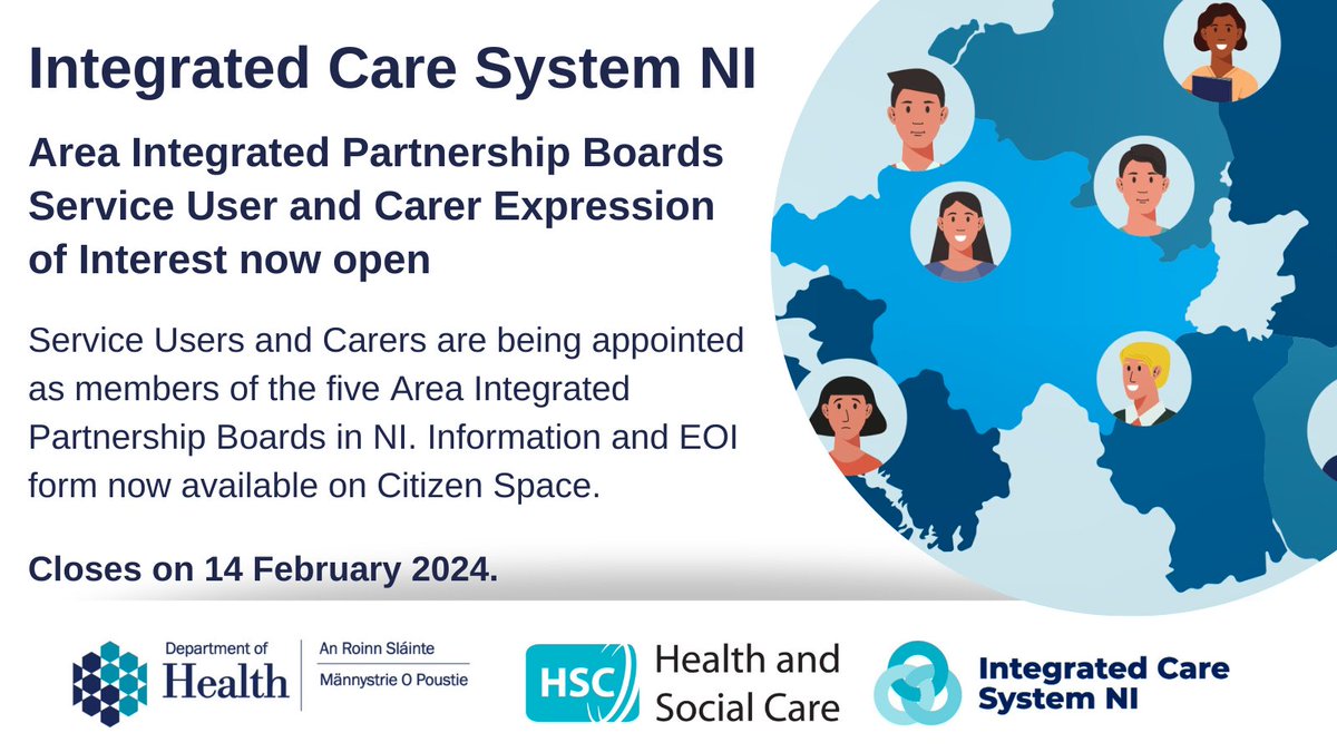NOW OPEN: Expression of Interest for the Service User and Carer appointments to the five Area Integrated Partnership Boards for the roll out of the Integrated Care System across NI. EOI form and User and Carer information available on Citizen Space at bit.ly/4b83Sba.