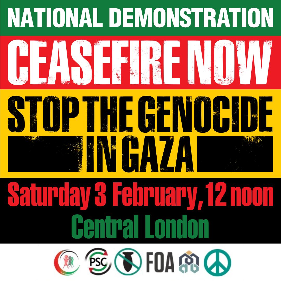 🚨National March for Palestine - 3 February - 📍Assemble Central London, 12 noon

Israel has killed over 25,000 Palestinians in its brutal assault on Gaza and thousands more are under the rubble. 

We can't stop putting pressure on our government to call for a full #CeasefireNOW