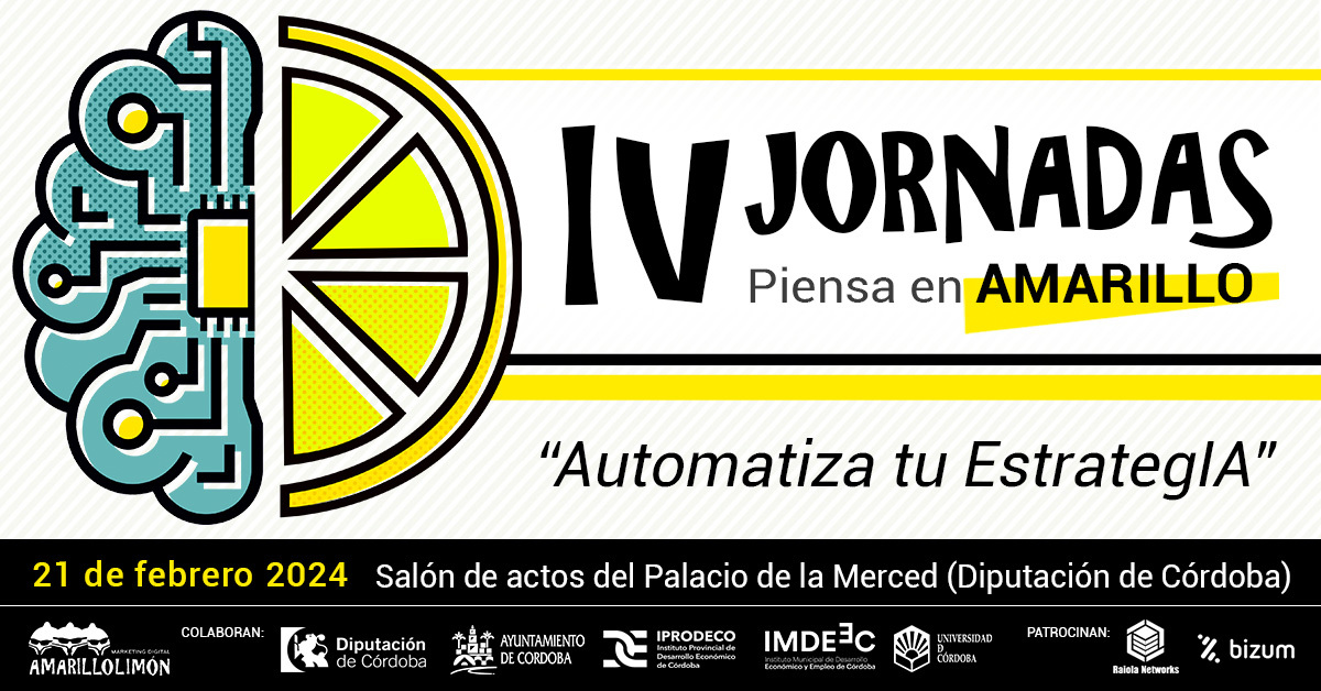 ¡Presentamos las IV jornadas Piensa en Amarillo, "Automatiza tu estrategIA"! 🍋 El día 21 de Febrero en el Palacio de la Merced traemos un evento sobre IA con ponentes 🔝. Abriremos el plazo de inscripción (Entrada gratuita) muy pronto, ¡estad atentos! 😁