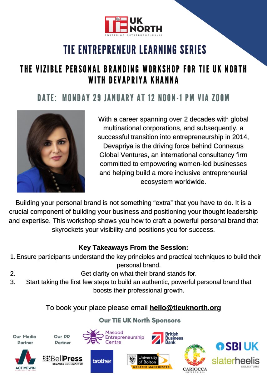 In this weeks newsletter an invitation from the latest in our TiE Entrepreneur Series where we listen to @DevapriyaK discuss personal branding. Devapriya is the driving force behind @ConnexusGlobal. To register your interest in this event please email hello@tieuknorth.org.uk.