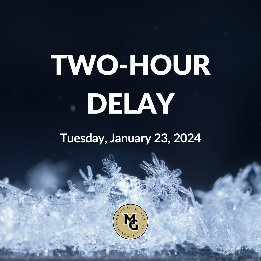 We'll be on a two-hour delay today, January 23!

#WeAreMG