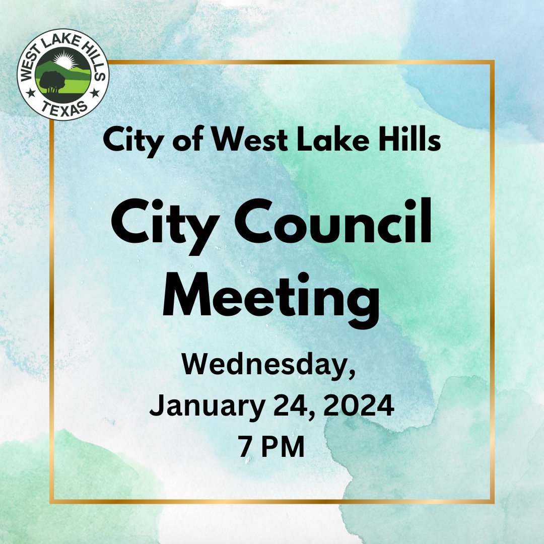 The next City of West Lake Hills City Council Meeting will be held on Wednesday, January 24, 2024 at 7 PM in the Council Chambers (911 Westlake Drive). All meetings are open to the public and citizens are encouraged to attend.