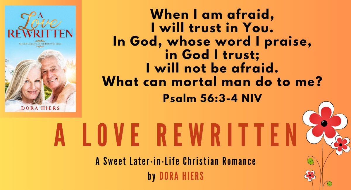 When I am afraid... A Love Rewritten...a sweet later-in-life romance coming soon! Check it out! :) amazon.com/dp/B0CQK6YW3V #tuesdaymotivations #tuesdayvibe #booklover #bookworm