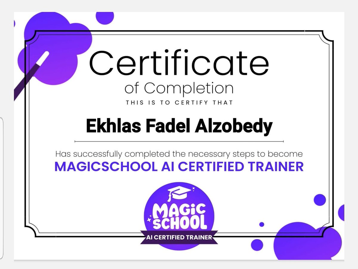 EkhlasFadel's tweet photo. وتستمر مسيرة التدريب والتقدم 
I am very happy to announce that I have completed all steps to become a MagicSchool AI Certified Trainer.
#magic_school  
#MagicSchool_AI_Certified_Trainer
@magicschoolai
@magicschoolai https://t.co/YEbIY0taPe