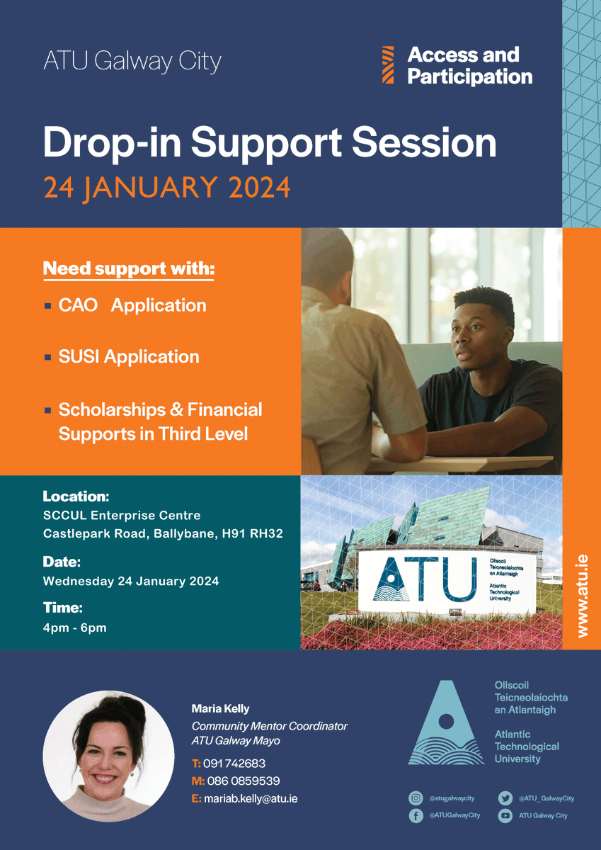 Hi everyone, ATU Galway are running drop-in sessions tomorrow on the 24th of January from 16:00-18:00 It's a great opportunity for any leaving cert students who have questions about the CAO, SUSI or any other matter relating to third level education