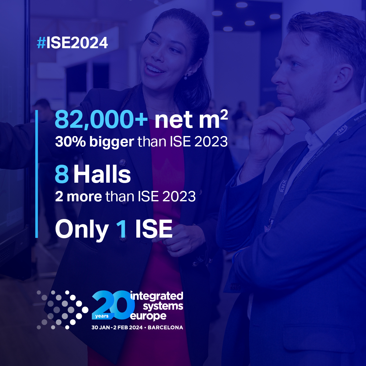 📈 Break records with us at #ISE2024

The 82,000+ square meter of the #ISE2024 show floor - 30% larger than our 2023 edition -  will be home to over 1,340 exhibitors across 8 halls over the show.; so you know where to go if you are looking for the latest AV innovations 😏