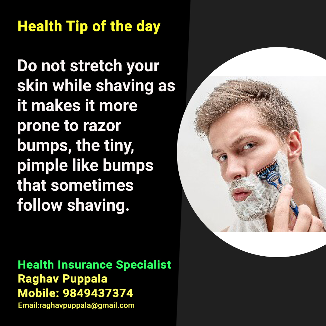 Health tip of the day
#stretch #skin #shaving #razorbumps #tiny #pimple #healthtipoftheday #healthinsuranceadvisor