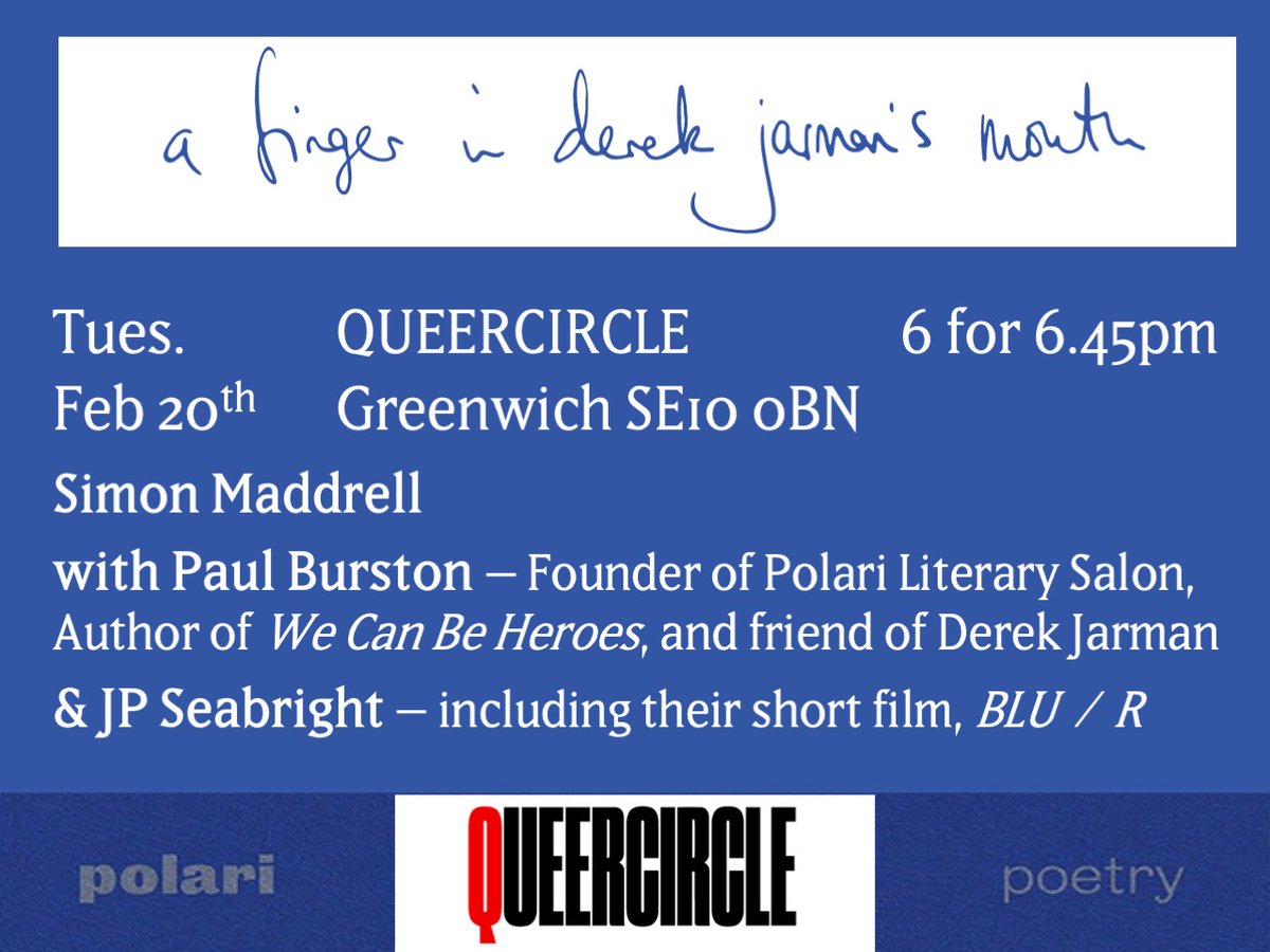 Book Launch: a finger in derek jarman's mouth by Simon Maddrell with @PaulBurston & @JpSeabright QUEERCIRCLE, Greenwich Tues Feb 20th 6 for 6.45pm Tickets: outsavvy.com/event/18081/a-… Supported by Arts Council England @ace_national @queercircle @polaripress #jarman #derekjarman