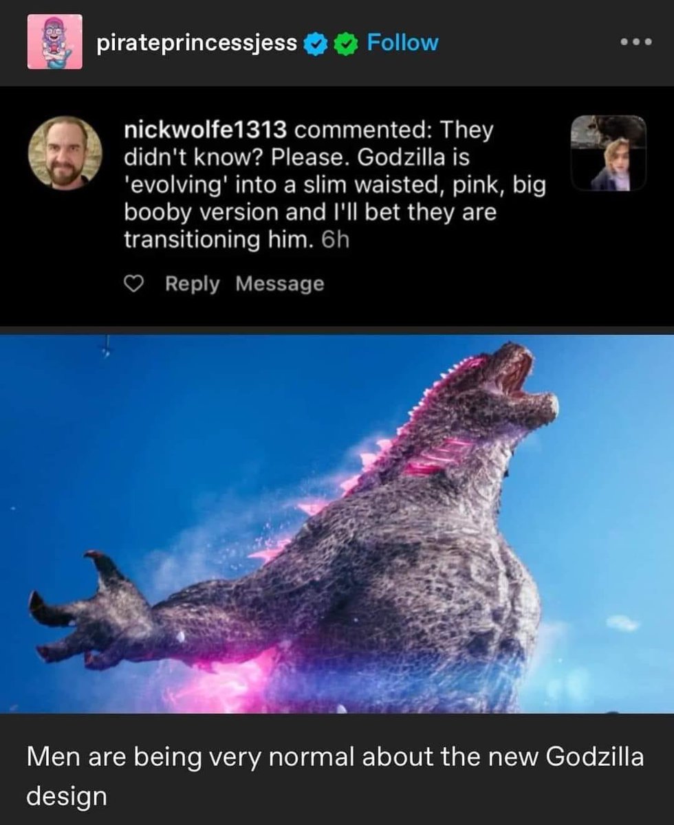 Who is gonna tell them that Godzilla is canonically genderfluid/intersex (common in amphibians!), reproduces via parthenogenesis, and is only gendered male in the English dubs of the Japanese films for translation reasons