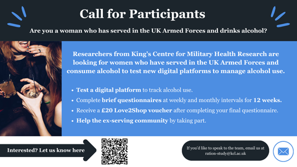 Combat Stress (@combatstress) on Twitter photo Researchers from <a href="/kcmhr/">King's Centre for Military Health Research</a> are looking for women who have served in the UK Armed Forces and consume alcohol to test a new digital platform that tracks alcohol use.
Please see below for information and to register: Researchers from <a href="/kcmhr/">King's Centre for Military Health Research</a> are looking for women who have served in the UK Armed Forces and consume alcohol to test a new digital platform that tracks alcohol use.
Please see below for information and to register: