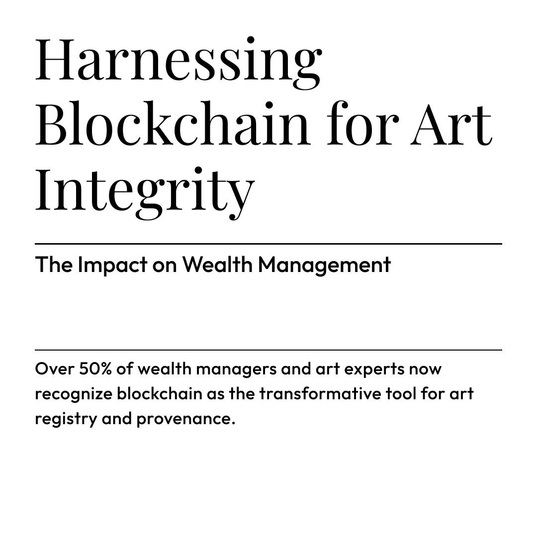 Exciting times for art & wealth management! A recent report shows 58% of wealth managers & 59% of art pros see blockchain as a key tool for art registry & provenance tracking. It's even more impactful among young collectors at 80%! 

#BlockchainArt #FutureOfArt #Arkefi…