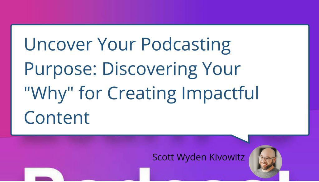 scottwyden's tweet image. Uncover Your Podcasting Purpose: Discovering Your "Why" for Creating Impactful Content

Read more 👉 lttr.ai/ANYiN

#StayingConsistent #Podcast #Podcaster #Podcasting