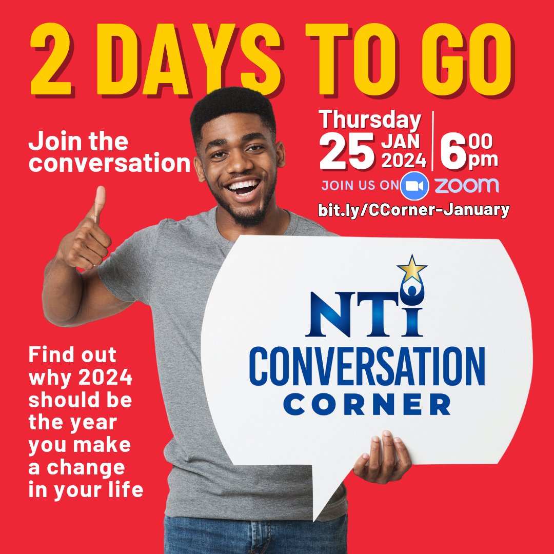 Two more days until NTI's Conversation Corner!

Tune in this Thursday 25th January at 6pm via the Zoom link in our bio to find our why you should make 2024 YOUR YEAR!

You ready??

#NTI #ConversationCorner #FreeCourses