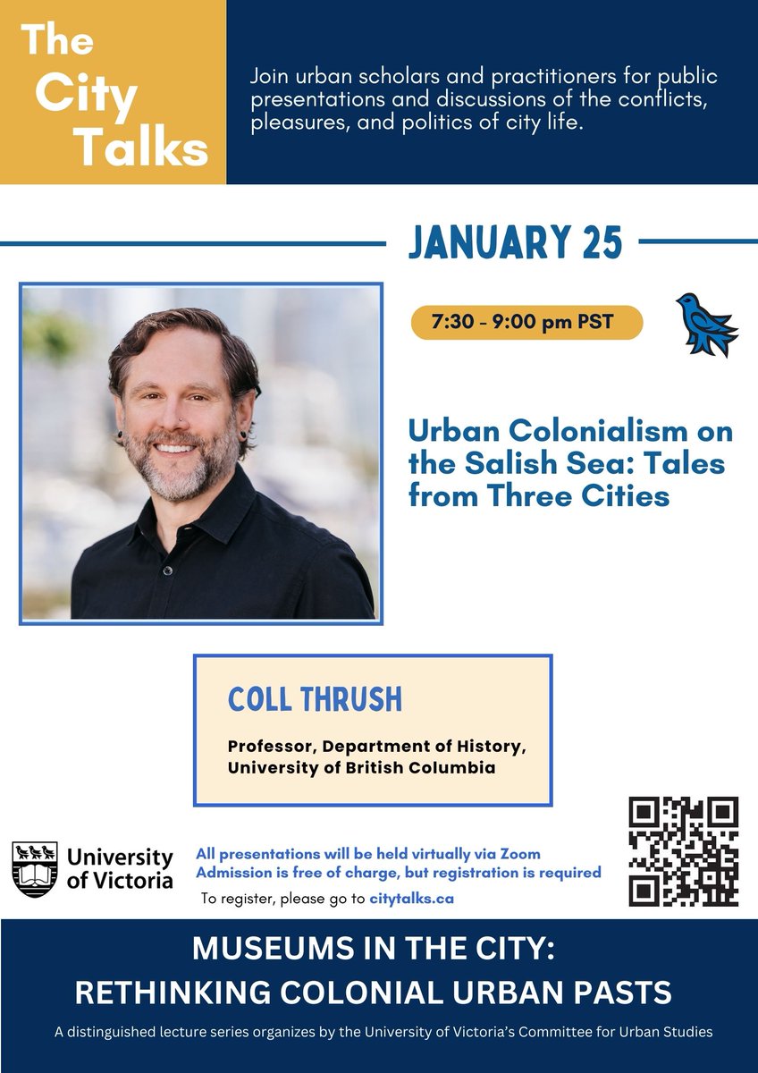 citytalks's tweet photo. The next City Talks virtual lecture is this Thursday, Jan. 25th, 7:30pm-9:00pm PST, featuring historian Coll Thrush on 'Urban Colonialism on the Salish Sea: Tales from Three Cities'. To register, go to: https://t.co/flaXr442SN @UVicSocialSci @UVicHistory @UVicGeog @UVicENVI https://t.co/645PbfboDi