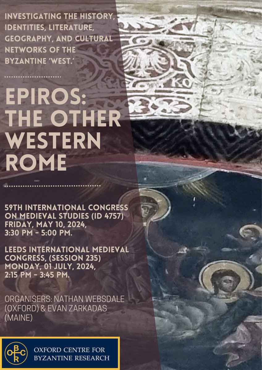 Nathan DC Websdale (@nathwebsdale) on Twitter photo Excited to announce 'Epiros: The Other Western Rome' our panel appearing at both <a href="/KzooICMS/">International Congress on Medieval Studies</a> and <a href="/IMC_Leeds/">IMC_Leeds</a> this year! With the support of <a href="/OxfordByzantine/">Oxford Centre for Byzantine Research</a> this panel is the first stage of a new project between myself and <a href="/EvanZarkadas/">Evangelos (Evan) Zarkadas</a> on the Despotate of Epiros & its neighbours. Excited to announce 'Epiros: The Other Western Rome' our panel appearing at both <a href="/KzooICMS/">International Congress on Medieval Studies</a> and <a href="/IMC_Leeds/">IMC_Leeds</a> this year! With the support of <a href="/OxfordByzantine/">Oxford Centre for Byzantine Research</a> this panel is the first stage of a new project between myself and <a href="/EvanZarkadas/">Evangelos (Evan) Zarkadas</a> on the Despotate of Epiros & its neighbours.
