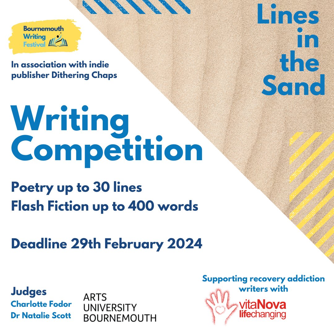 Writing Competition for Poetry & Flash Fiction.

£5 entry with option to donate to @VitaNovaNewLife who help recovering addition writers. 

Judges from @inspiredAUB. 

Enter here: bournemouthwritingfestival.co.uk/writing-compet…

#writingcompetition #poetry #flashfiction #amwriting #writingcommunity